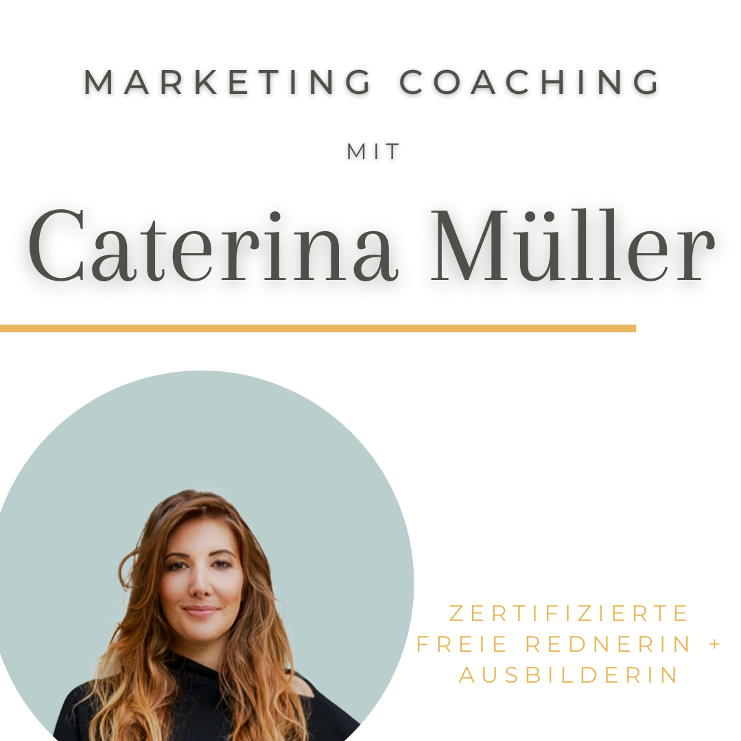 Marketing-Coaching mit Caterina Müller (online)